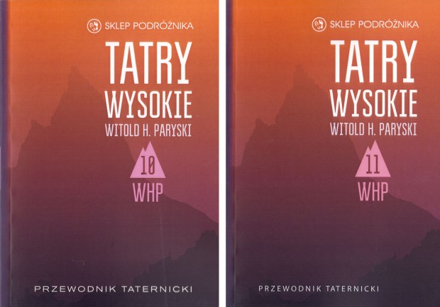 Pakiet WHP. Tatry Wysokie. Przewodnik taternicki. Tomy 10 i 11 (Witold H. Paryski)